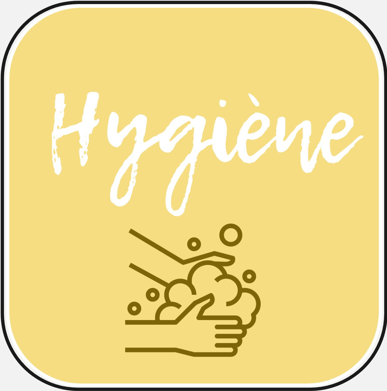 Hygiène